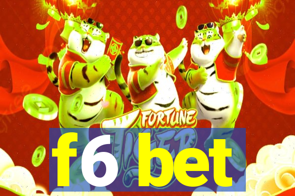 f6 bet